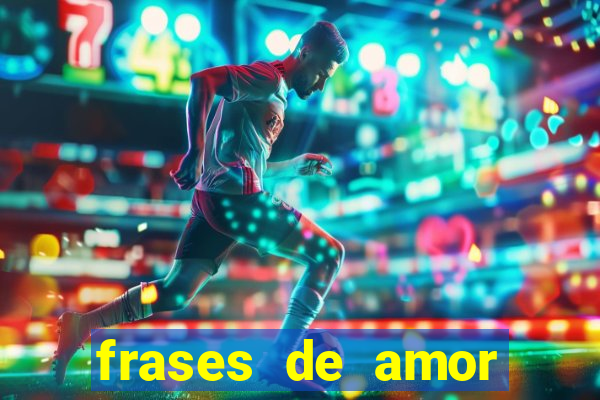 frases de amor pelo time de futebol